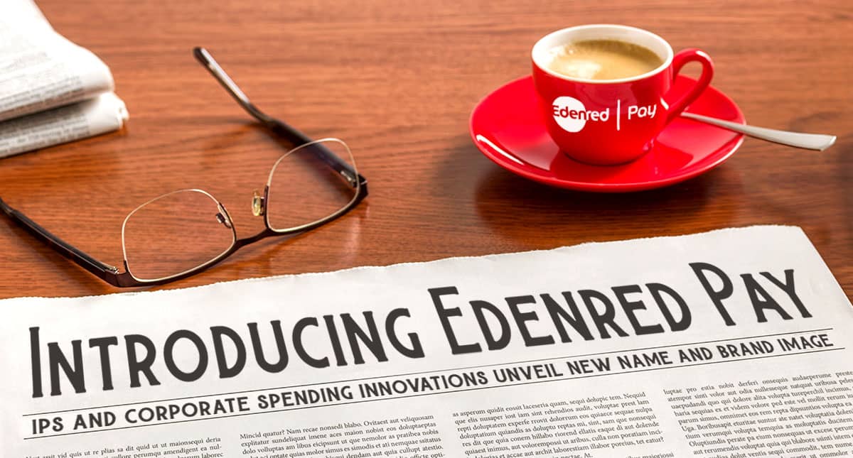 Introducing Edenred Pay: IPS and Corporate Spending Innovations Unveil New Name and Brand Image